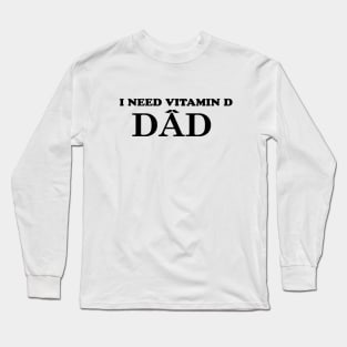 Vitamin Daddy Long Sleeve T-Shirt